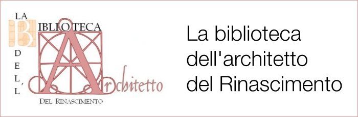 La biblioteca dell'architetto del Rinascimento