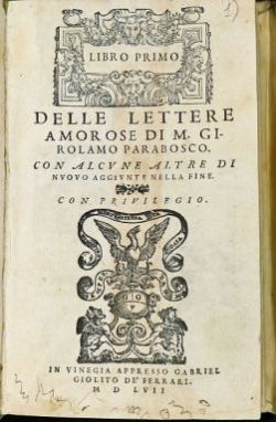 Delle lettere amorose di m. Girolamo Parabosco (BUPd, 55.a.168)